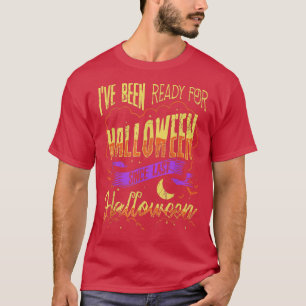 T-shirt Je suis prêt pour Halloween depuis Dernier Hallowe