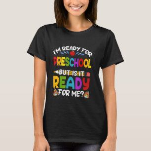 T-shirt Je Suis Prêt Pour La Première Journée De L'École D