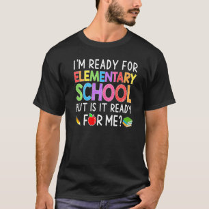 T-shirt Je suis prêt pour l'école élémentaire de retour à