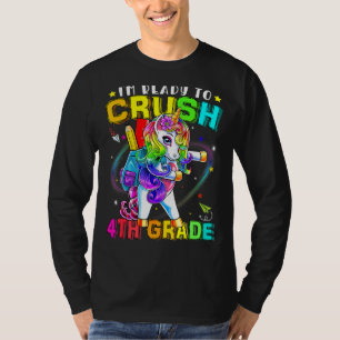 T-shirt Je suis prête à écraser les filles de 4e année à l