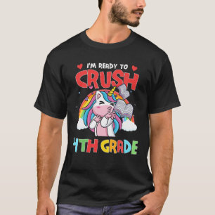 T-shirt Je suis prête à écraser les filles de la 4ème anné