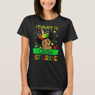 T-shirt Je suis prête à écraser les filles noires de 1ère