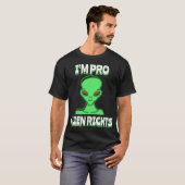 T-shirt Je Suis Pro Alien Rights (Devant entier)