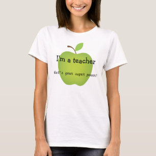 T-shirt Je suis professeur, quel est ton super pouvoir ?