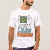 T-shirt Je Suis Programmeur Ordinateur Rétro Drôle Dévelop (Devant)