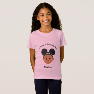 T-Shirt Je suis #Proud2BNaturalMe Parce que...