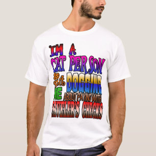 T-shirt Je suis quelqu'un de chatte, alors arrête de m'emb