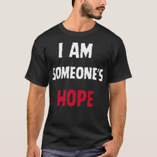 T-shirt Je Suis Quelqu'Un Espère