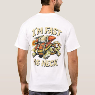 T-shirt « Je suis rapide comme pas possible » Drôle de tor