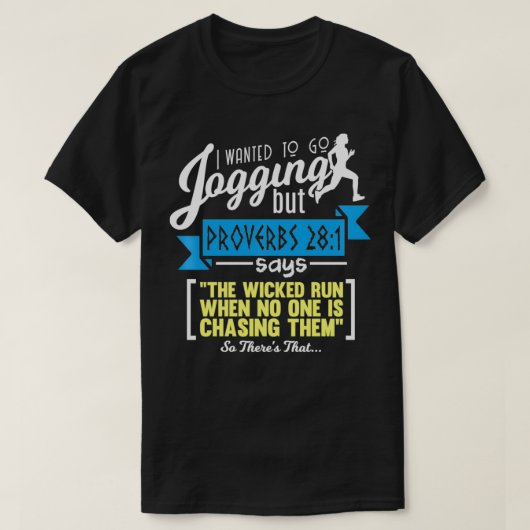 T-shirt Je Suis Recherché D'Aller Jogging Citation Pour Un (Design devant)