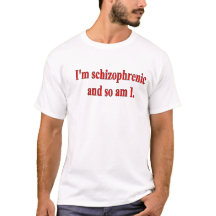 Je suis SCHIZOPHRÈNE ET AINSI SUIS moi