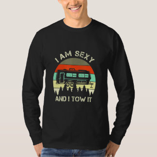T-shirt Je Suis Sexy Et Je Tow It Camping Vintage Campers 