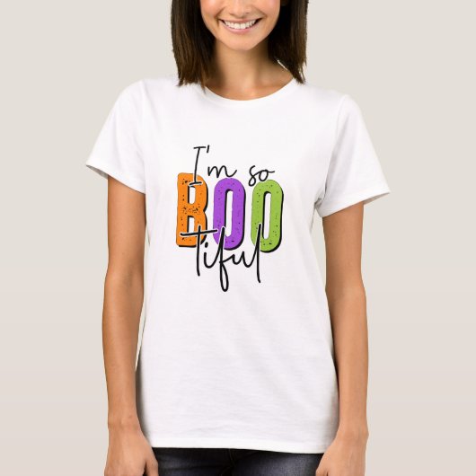 T-shirt Je suis si Bootiful - Halloween (Devant)