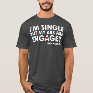 T-shirt Je Suis Simple Mais Mes Abs Sont Engagés