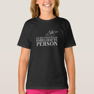 T-shirt Je suis simplement une personne fabuleuse !