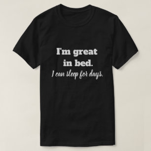 T-shirt Je suis super au lit