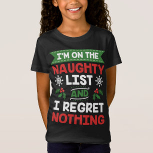 T-Shirt Je Suis Sur La Liste Des Méchants Et Je Ne Regrett
