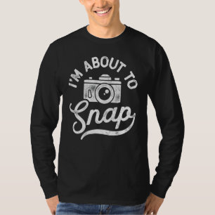 T-shirt Je suis sur le point d'accrocher photographie phot