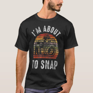 T-shirt Je suis sur le point d'accrocher Retro Caméra Vint