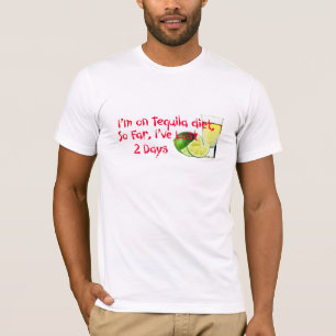 T-shirt Je suis sur Tequila Diet Drôle Citation