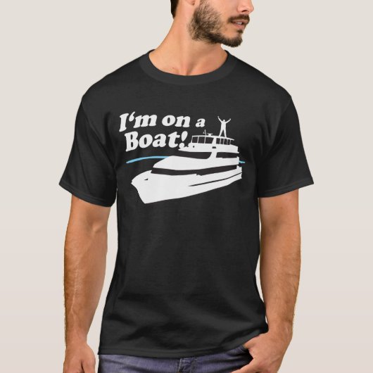 T-shirt Je suis sur un bateau (Devant)