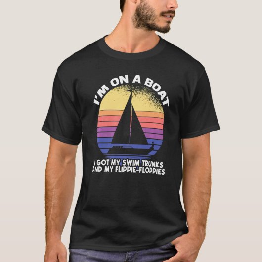 T-shirt Je suis sur un bateau j'ai mes maillots de bain et (Devant)