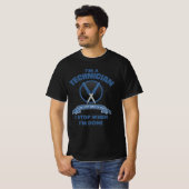 T-shirt Je suis technicien, je m'arrête quand j'ai fini (Devant entier)
