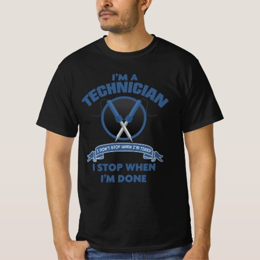 T-shirt Je suis technicien, je m'arrête quand j'ai fini (Devant)