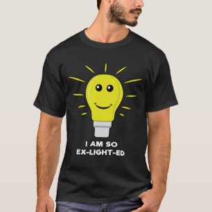 T-shirt Je suis tellement ex-light-éd - Jeu de mots drôle 