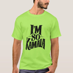 T-shirt Je suis tellement Kamala Brat Green Meme