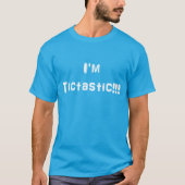 T-shirt Je suis Tictastic ! ! ! (Devant)