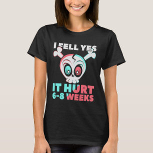 T-shirt Je suis tombé Oui Ça fait mal 6-8 semaines - Fract