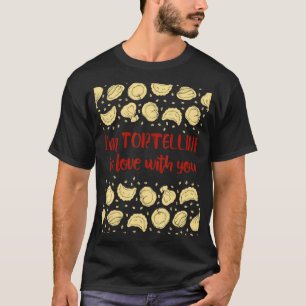 T-shirt Je suis Tortellini en amour avec vous Pâtes Italie