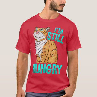 T-shirt Je suis toujours affamé Funny Cat illustration pou