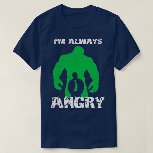 T-shirt Je Suis Toujours En Colère (Design devant)