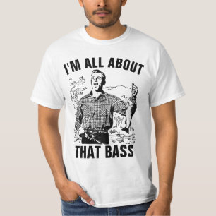 T-shirt JE SUIS TOUT À PROPOS DE CE BASS Funny Fishing T-s