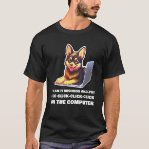 T-shirt Je suis un analyste d'entreprise informatique Je f