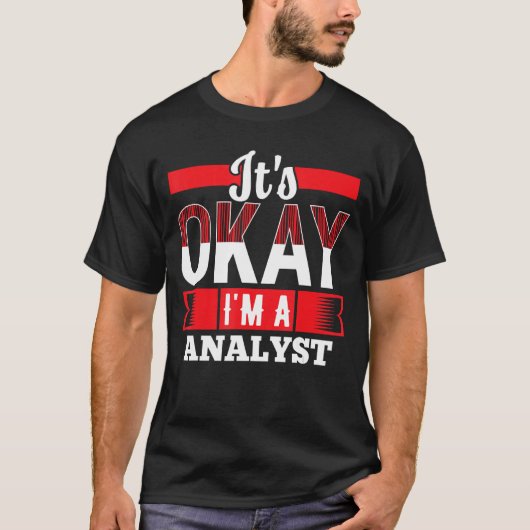 T-shirt Je suis un ANALYSTE pour ANALYSTES (Devant)