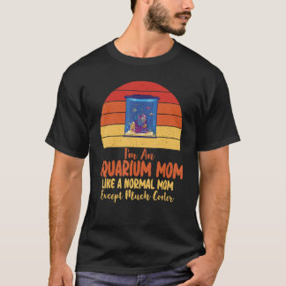 T-shirt Je suis un Aquarium Maman comme un papa normal sau