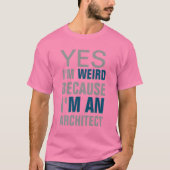 T-shirt Je suis un architecte (Devant)