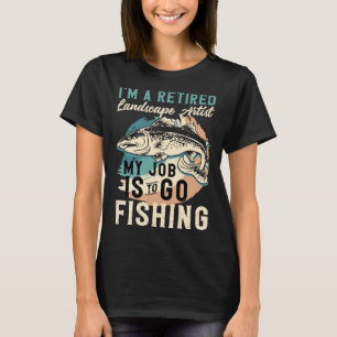 T-shirt Je suis un artiste paysagiste à la retraite. Mon t