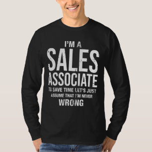 T-shirt Je suis un associé commercial et je ne me trompe j