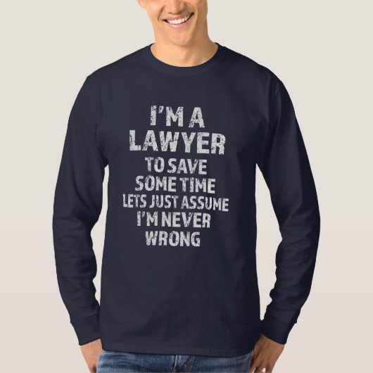 T-shirt Je suis un avocat - chemise drôle d'hommes (Devant)