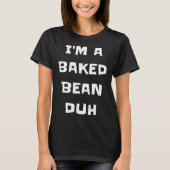 T-shirt Je suis Un Bean Duh Fun Lazy Easy Halloween Costu (Devant)
