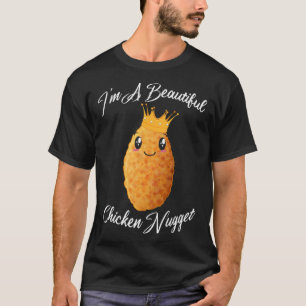 T-shirt Je suis un beau nugget de poulet frit