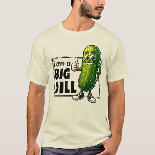 T-shirt Je suis un Big Dill (Devant)