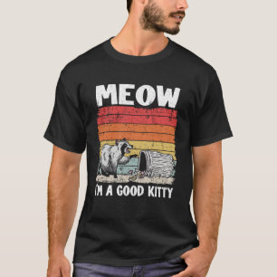 T-shirt Je suis un bon Kitty Trash Can Garbage Panda Rac