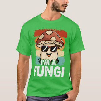 T-shirt Je suis un champignon amusant drôle de pun biologi