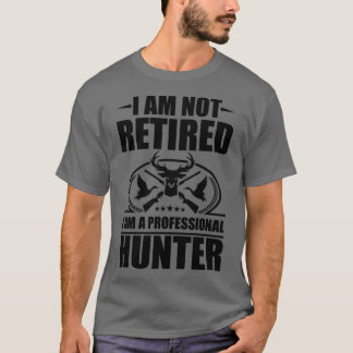 T-shirt Je suis un chasseur professionnel