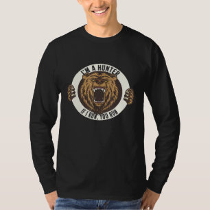 T-shirt Je Suis Un Chasseur - Si Je Cours Vous Faites Chas